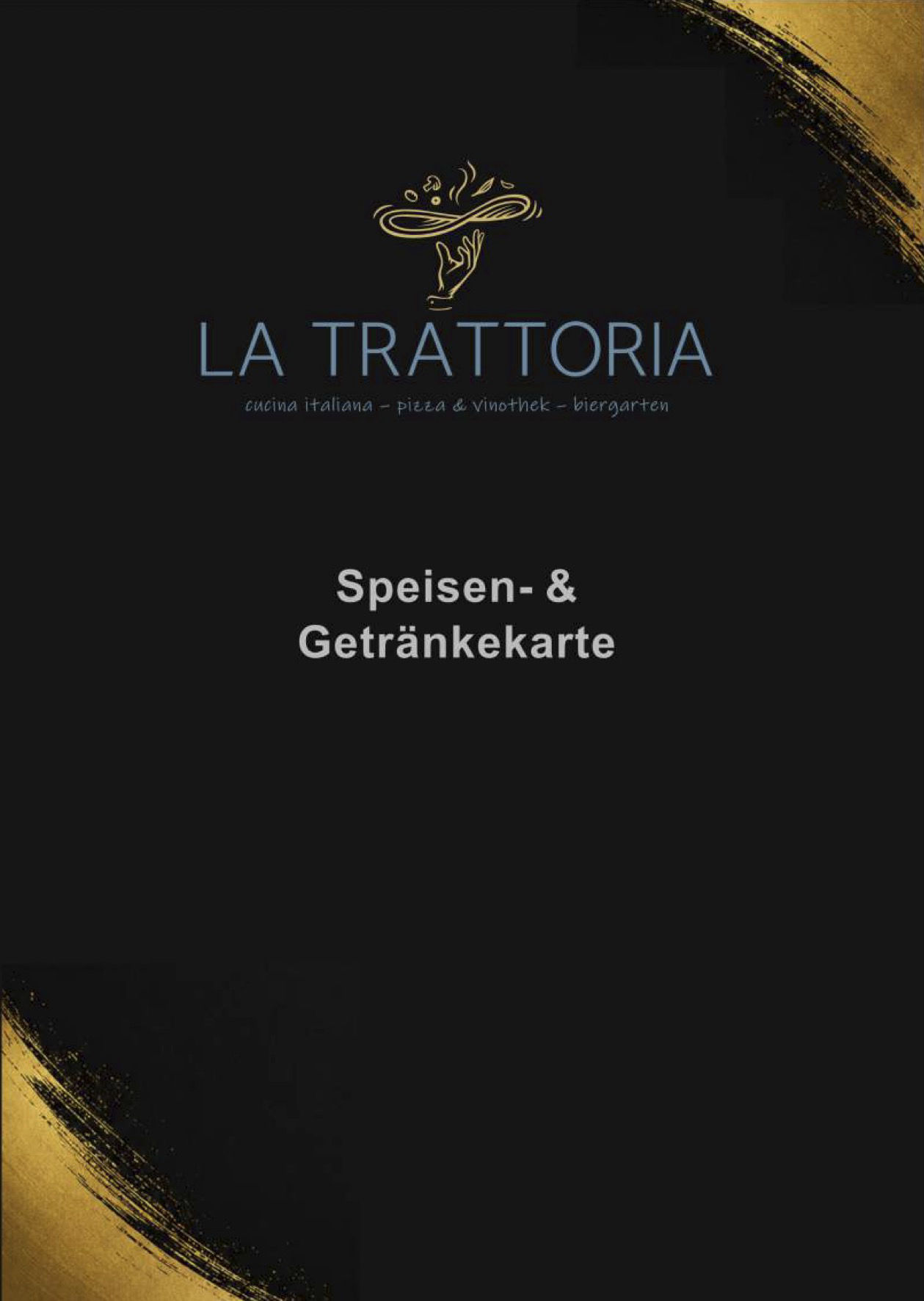 La Trattoria Heidelberg - Speise- und Getränkekarte